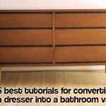 6 best tutorials for converting a dresser into a bathroom vanity