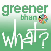 greener than what?