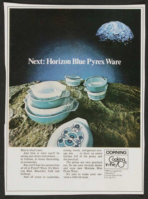Next: Horizon Blue Pyrex ware, Corning Glass Works, published in McCall’s, 1969. Dianne Williams collection on Pyrex. CMGL 141829. Courtesy of the Corning Museum of Glass.