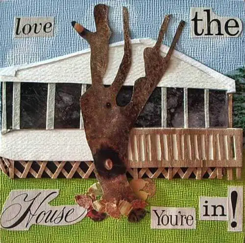 love-the-house-youre-in-collage-annie-b1 love-the-house-youre-in-collage-annie-b1