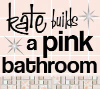 kate builds a pink bathroom