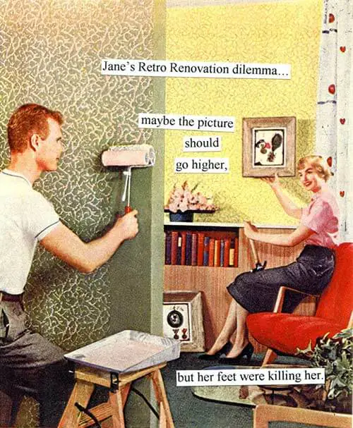 Retro Renovation Anne Taintor Caption Contest