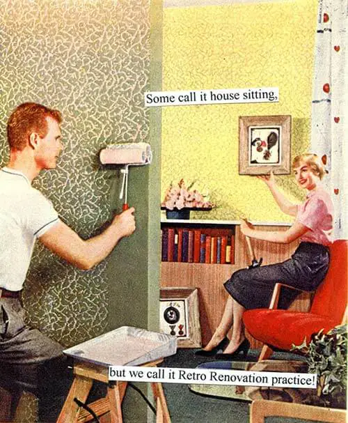 Retro Renovation Anne Taintor Caption Contest